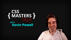 CSS masters talk w/ Kevin Powell thumbnail